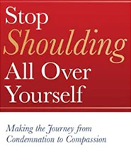 image for Stop Shoulding All Over Yourself