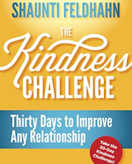 image for The Kindness Challenge: Thirty Days to Improve Any Relationship