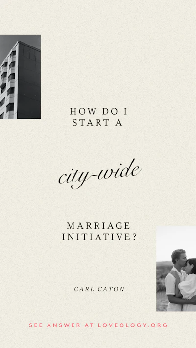 How do I start a city-wide marriage initiative?